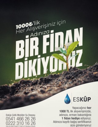 Her 1000 TL'lik Alışverişinizde Bir Fidan Bizden Doğaya Hediye